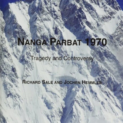 Nanga Parbat 1970: Tragedy and Controversy