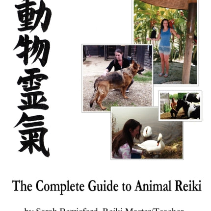 The Complete Guide to Animal Reiki