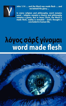Word Made Flesh  Course