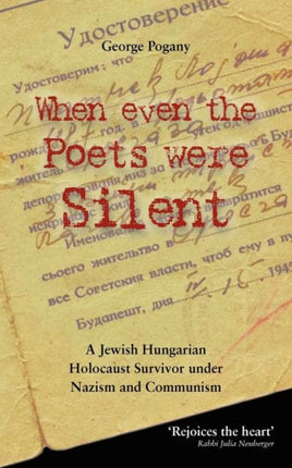 When Even the Poets Were Silent The Life of a