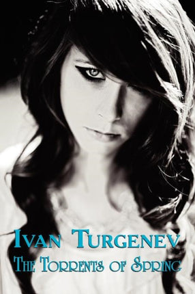 Russian Classics in Russian and English The Torrents of Spring by Ivan Turgenev DualLanguage Book