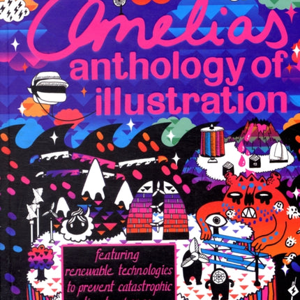 Amelias Anthology of Illustration Featuring