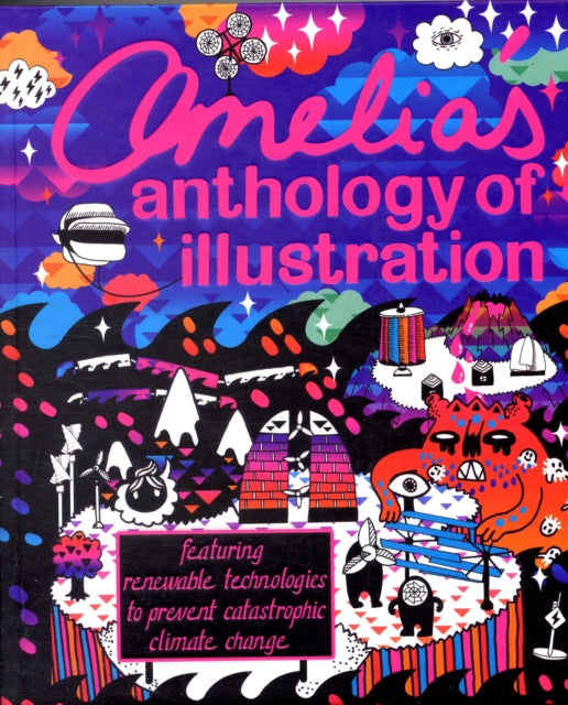 Amelias Anthology of Illustration Featuring