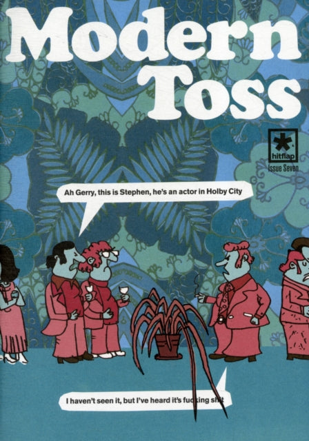 Modern Toss 7 Ah Gerry This is Steven...