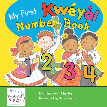 My First Kwyl Number Book Counting in Kweyol