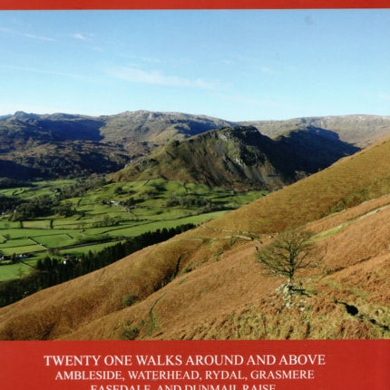 Walk Ambleside, Rydal & Grasmere: 21 Walks around and above Ambleside