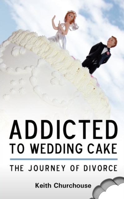Journey of Divorce Addicted to Wedding Cake