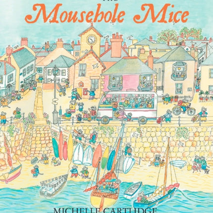 The Mousehole Mice