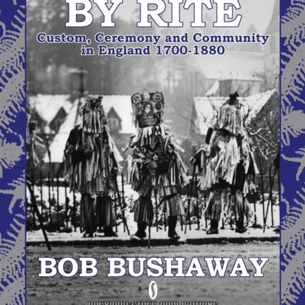 By Rite Custom Ceremony and Community in England 17001880 Studies in Popular Culture Paperback