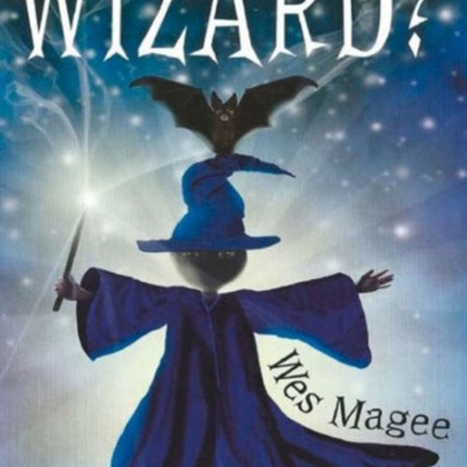 So You Want to be a Wizard