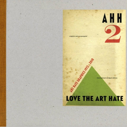 Ahh 2: Love The Art Hate: ART HATE Graphics 1972-2010