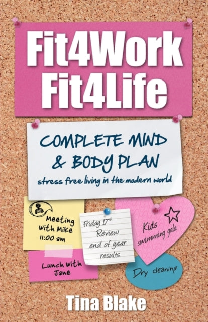 Fit4Work Fit4Life Stress Free Living in the