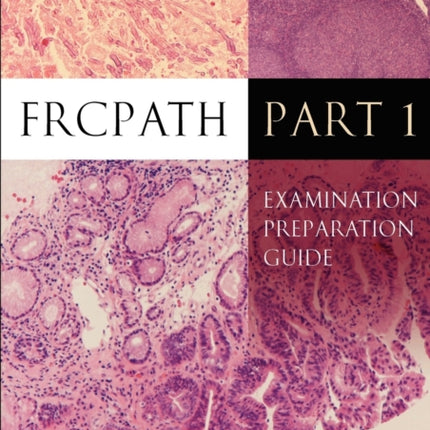 FRCPath Part 1 Examination Preparation Guide