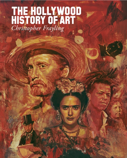 HOLLYWOOD AND THE HISTORY OF ART