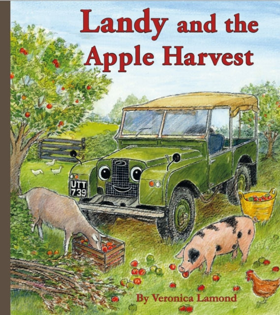 Landy and the Apple Harvest: 5: 5th book in the Landy and Friends series