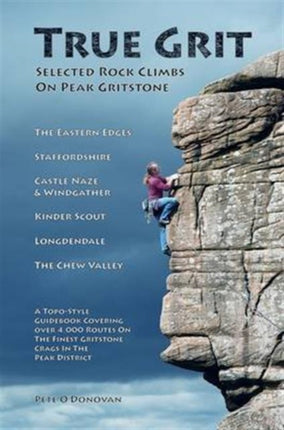 True Grit: Selected Climbs on Peak Gritstone