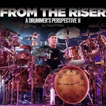 From the Riser A Drummers Perspective II
