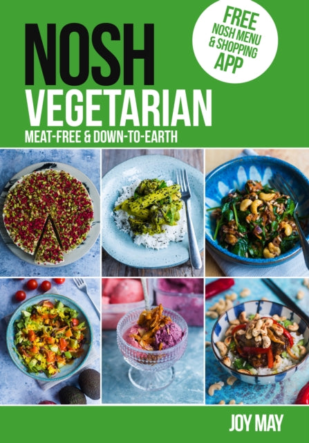 NOSH NOSH Vegetarian: Meat-free and Down-to-Earth