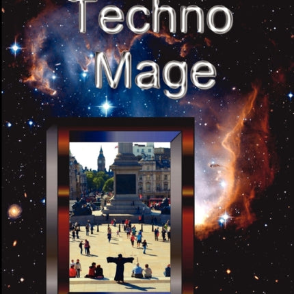 Technomage A Textbook of Technoshamanism