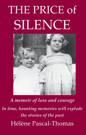 The Price of Silence: A memoir of loss and courage