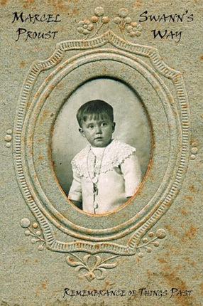 French Classics in French and English Swanns Way by Marcel Proust DualLanguage Book