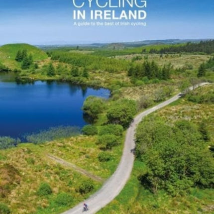 Cycling in Ireland: A guide to the best of Irish Cycling