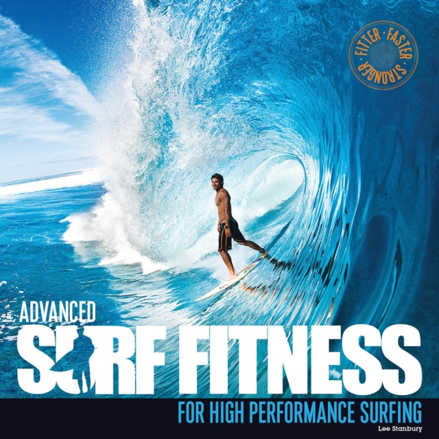 Advanced Surf Fitness: For High Performance Surfing