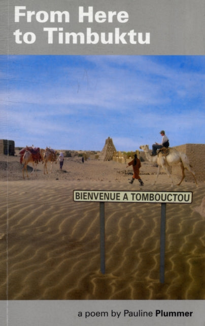 From Here to Timbuktu