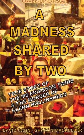 A Madness Shared by Two