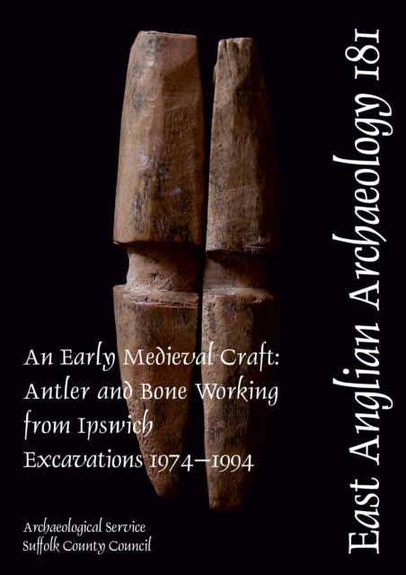 EAA 181: An Early Medieval Craft