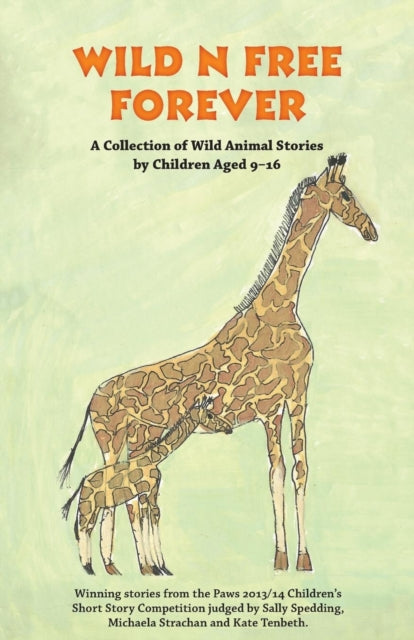 Wild n Free Forever A Collection of Wild Animal