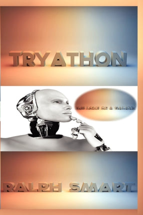 Tryathon The Love of A Galaxy
