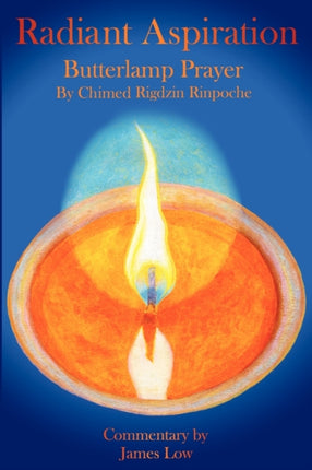 Radiant Aspiration  The Butterlamp Prayer The