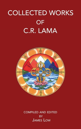 Collected Works of C R Lama