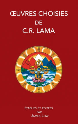 Oeuvres choisies de C R Lama