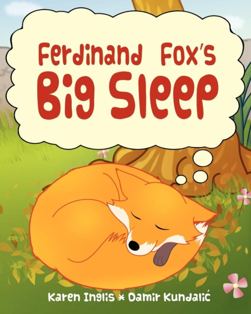 Ferdinand Foxs Big Sleep