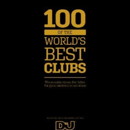 100 of The Worlds Best Clubs