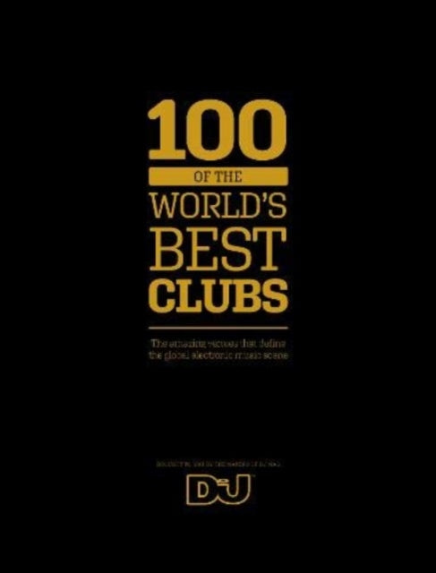100 of The Worlds Best Clubs