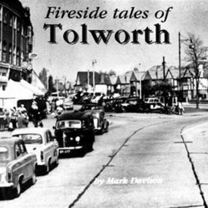 Fireside Tales of Tolworth