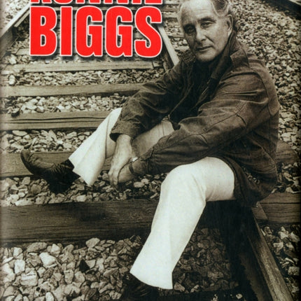 Ronnie Biggs Odd Man Out  The Last Straw