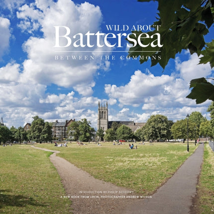 Wild About Battersea: Between the Commons