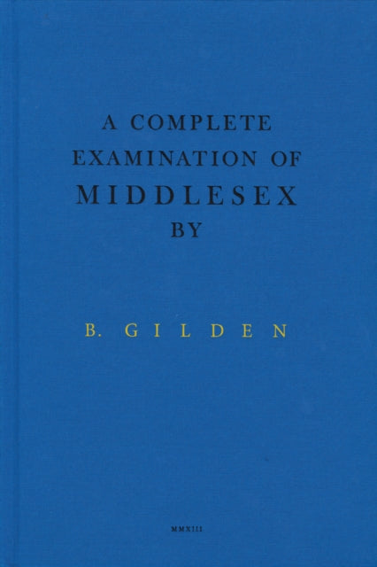 A Complete Examination Of Middlesex