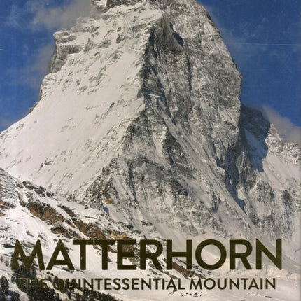 Matterhorn: The Quintessential Mountain