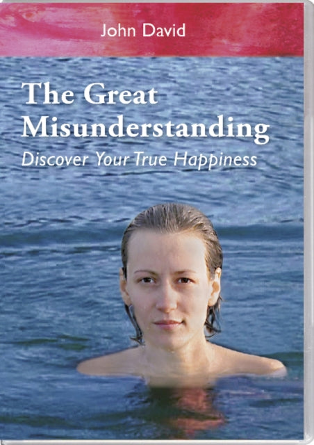 The Great Misunderstanding DVD: Discover Your True Happiness