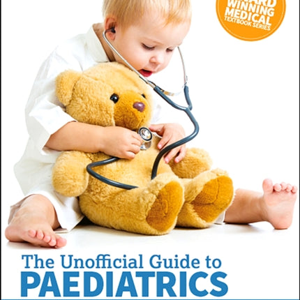 Unofficial Guide to Paediatrics