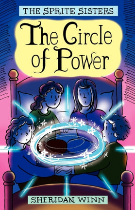 The Sprite Sisters The Circle of Power Vol 1 1