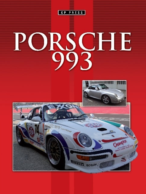 Porsche 993: Road and Race Cars