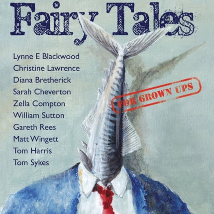 Portsmouth Fairy Tales for Grown Ups