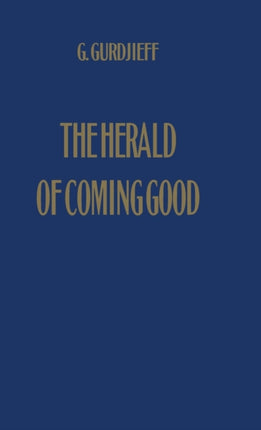 The Herald of Coming Good First Appeal to Contemporary Humanity
