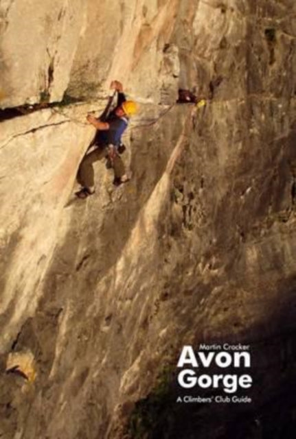 Avon Gorge: Climbers' Club Guide